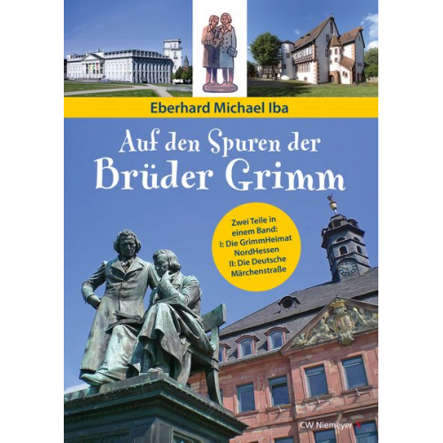 Eberhard Michael Iba - Auf den Spuren der Brüder Grimm