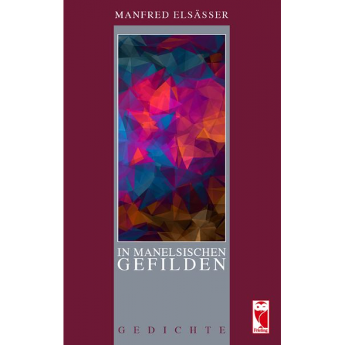 Manfred Elsässer - In manelsischen Gefilden