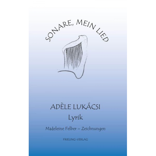 Adèle Lukácsi - Sonare, mein Lied