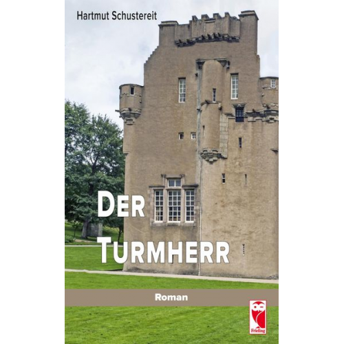 Hartmut Schustereit - Der Turmherr