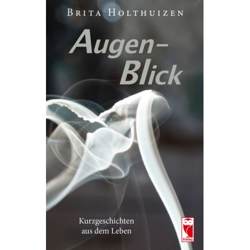 Brita Holthuizen - Augen-Blick