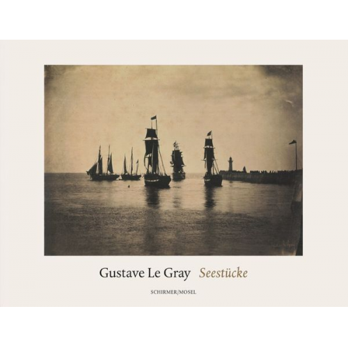 Gustave Le Gray - Seestücke