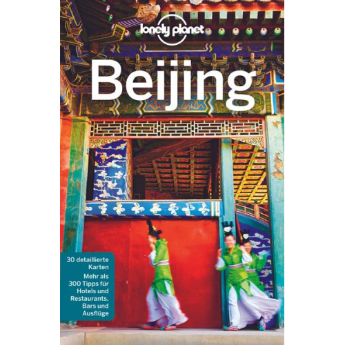 Daniel McCrohan David Eimer - LONELY PLANET Reiseführer Beijing