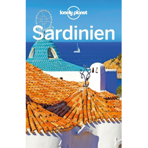 Alexis Averbuck Gregor Clark Duncan Garwood - LONELY PLANET Reiseführer Sardinien