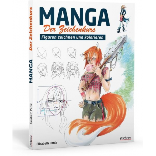 Elisabeth Poniz - Manga – Der Zeichenkurs