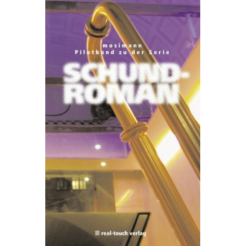 Edgar Mosimann - Pilotband zu der Serie Schundroman