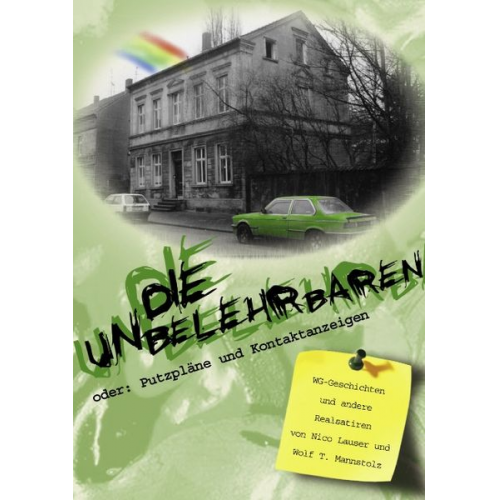 Nico Lauser Wolf T. Mannstolz - Die Unbelehrbaren