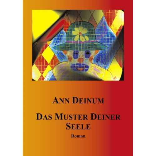 Ann Deinum - Das Muster Deiner Seele