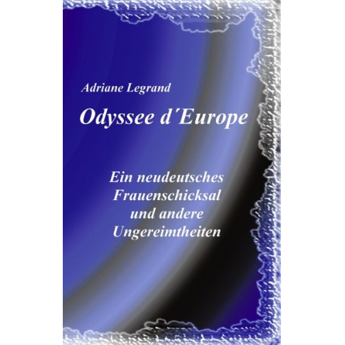 Adriane Legrand - Odysee d'Europe