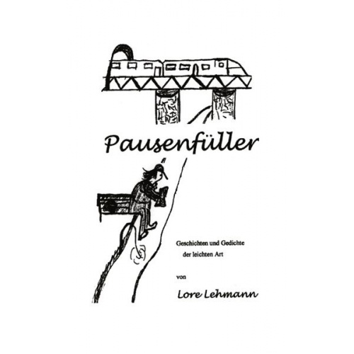 Lore Lehmann - Pausenfüller