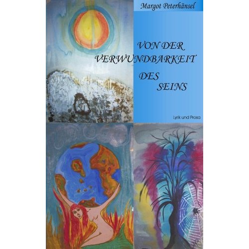 Margot Peterhänsel - Von der Verwundbarkeit des Seins