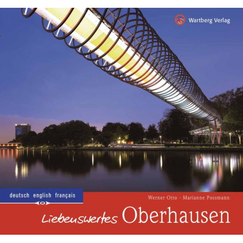 Werner Otto Marianne Possmann - Liebenswertes Oberhausen