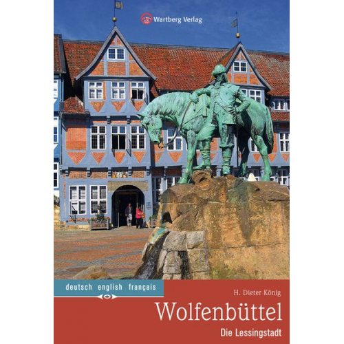 H.-Dieter König - Wolfenbüttel - Die Lessingstadt