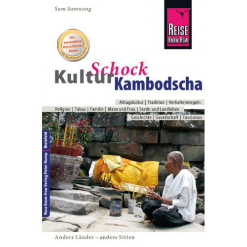 Samnang Sam - Reise Know-How KulturSchock Kambodscha