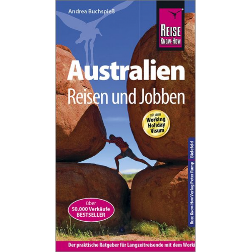 Andrea Buchspiess - Reise Know-How Reiseführer Australien - Reisen und Jobben mit dem Working Holiday Visum