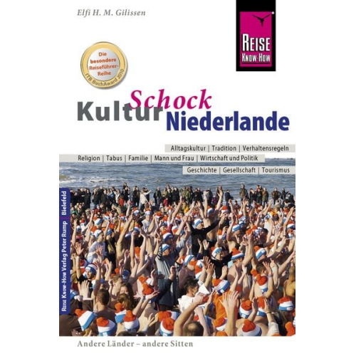 Elfi H. M. Gilissen - Reise Know-How KulturSchock Niederlande