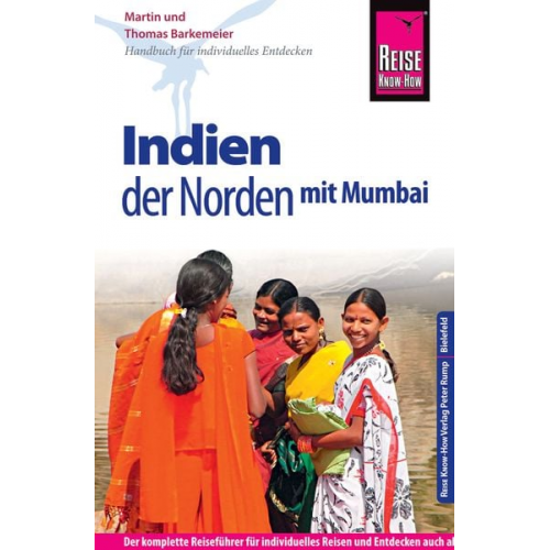 Thomas Barkemeier Martin Barkemeier - Reise Know-How Reiseführer Indien - der Norden mit Mumbai