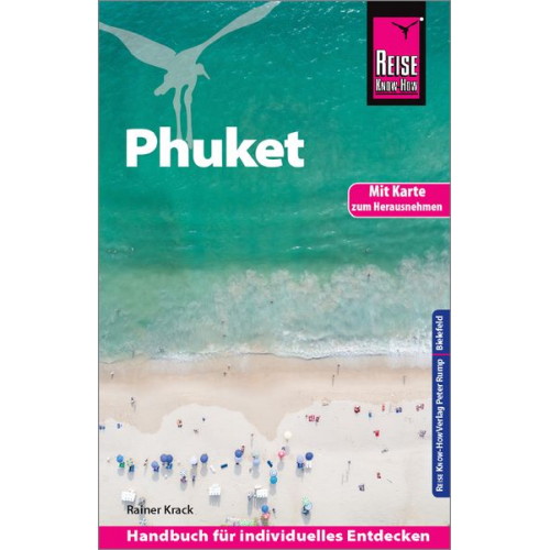 Rainer Krack - Reise Know-How Reiseführer Phuket mit Karte zum Herausnehmen