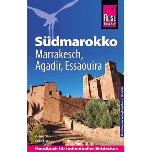 Astrid Därr Erika Därr - Reise Know-How Reiseführer Südmarokko mit Marrakesch, Agadir und Essaouira