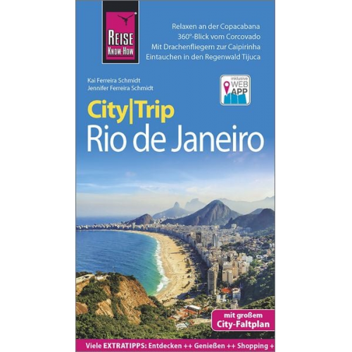 Jennifer Ferreira Schmidt Kai Ferreira Schmidt - Reise Know-How CityTrip Rio de Janeiro