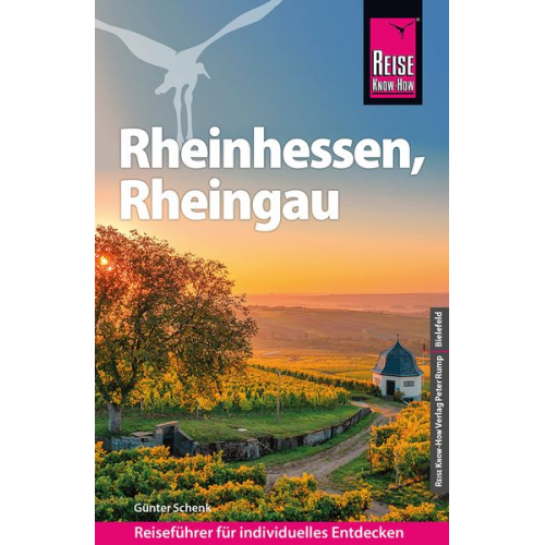 Günter Schenk - Reise Know-How Reiseführer Rheinhessen, Rheingau