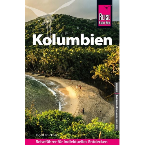Ingolf Bruckner - Reise Know-How Reiseführer Kolumbien