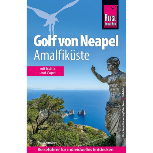 Peter Amann - Reise Know-How Reiseführer Golf von Neapel, Amalfiküste