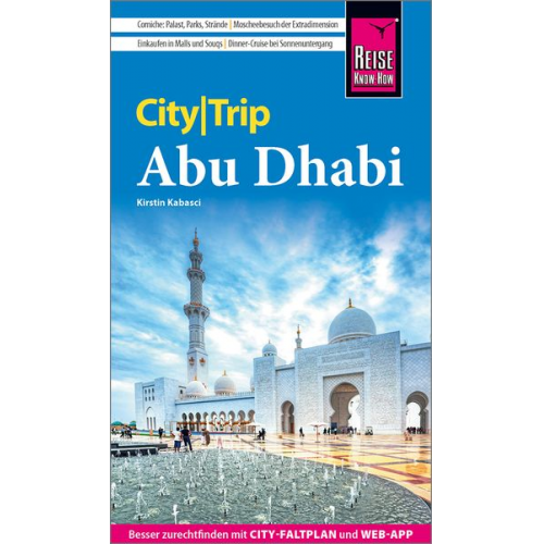 Kirstin Kabasci - Reise Know-How CityTrip Abu Dhabi