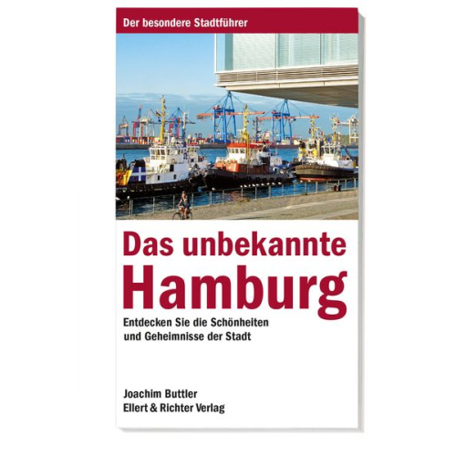Joachim Buttler - Das unbekannte Hamburg