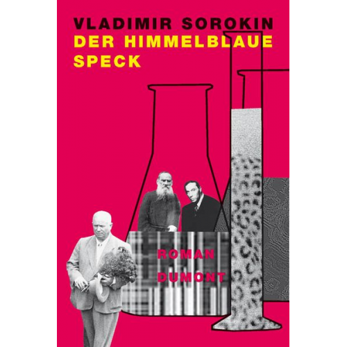 Vladimir Sorokin - Der himmelblaue Speck