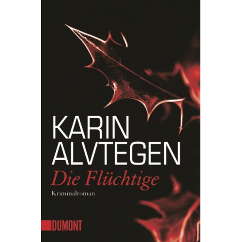 Karin Alvtegen - Die Flüchtige