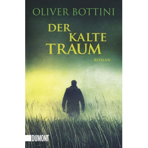 Oliver Bottini - Der kalte Traum