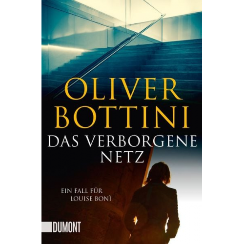 Oliver Bottini - Das verborgene Netz