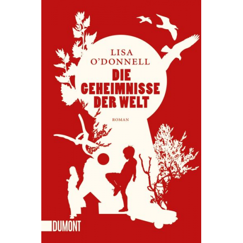 Lisa O'Donnell - Die Geheimnisse der Welt