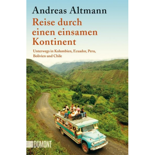 Andreas Altmann - Reise durch einen einsamen Kontinent