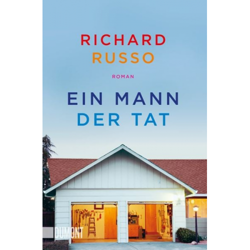 Richard Russo - Ein Mann der Tat