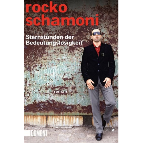 Rocko Schamoni - Sternstunden der Bedeutungslosigkeit