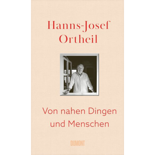 Hanns-Josef Ortheil - Von nahen Dingen und Menschen