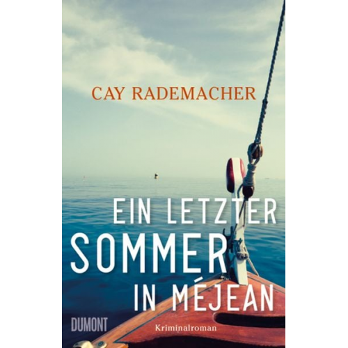 Cay Rademacher - Ein letzter Sommer in Méjean