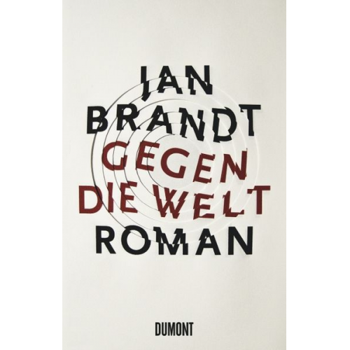 Jan Brandt - Gegen die Welt