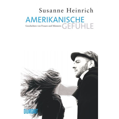 Susanne Heinrich - Amerikanische Gefühle