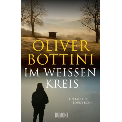 Oliver Bottini - Im weißen Kreis / Louise Bonì Band 6