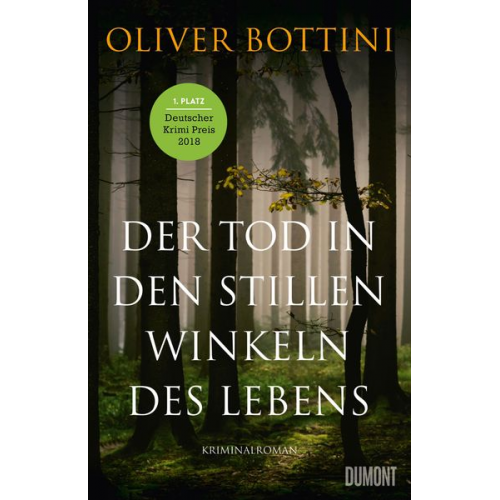 Oliver Bottini - Der Tod in den stillen Winkeln des Lebens