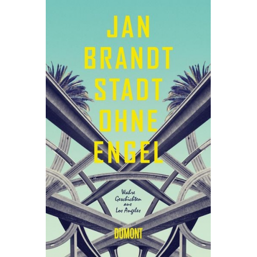 Jan Brandt - Stadt ohne Engel