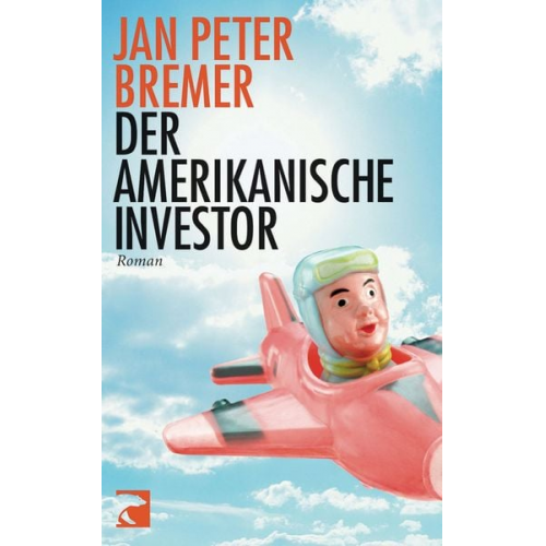 Jan Peter Bremer - Der amerikanische Investor