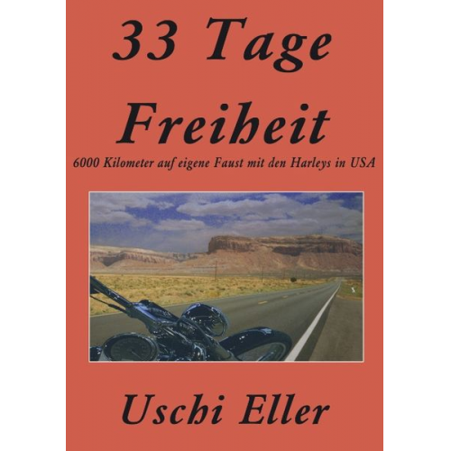 Uschi Eller - 33 Tage Freiheit