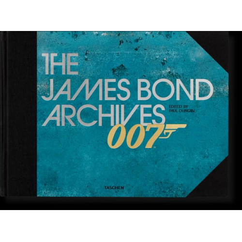 Paul Duncan - The James Bond Archives. “No Time To Die” Edition