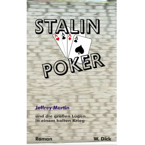 W. Dick - Stalin Poker