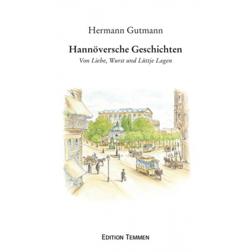 Hermann Gutmann - Hannöversche Geschichten