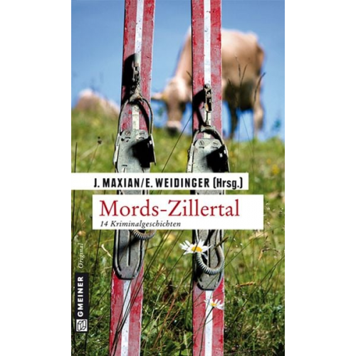 Jeff Maxian Erich Weidinger - Mords-Zillertal